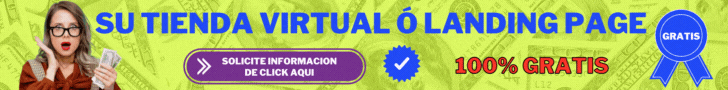 Su tienda virtual o landing page 100% gratis. Solicite información.